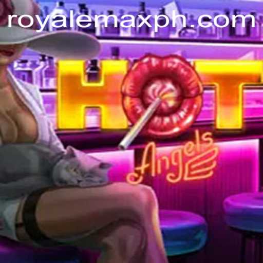 Discover HotAngels: The Ultimate Royale Max Experience